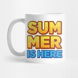 Summer is here Mug